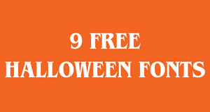 9 FREE Fonts For Your Halloween Content